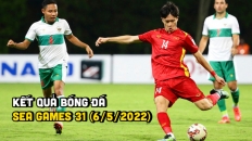 Kết quả bóng đá SEA Games 31: U23 Việt Nam vs U23 Indonesia, U23 Philippines vs U23 Timor Leste