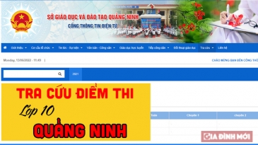 Tra cứu điểm thi tuyển sinh vào lớp 10 tỉnh Quảng Ninh năm 2022 nhanh nhất, chính xác nhất