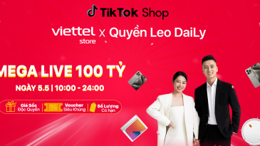 Khách hàng Viettel Store được gì khi theo dõi Mega Livestream 100 tỷ của Quyền Leo Daily?