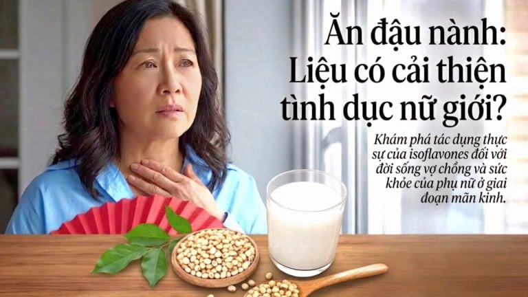 Ăn đậu nành liệu có cải thiện sức khỏe tình dục phụ nữ mãn  kinh?