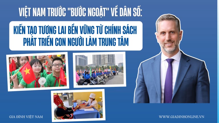 Việt Nam trước 'bước ngoặt' về dân số: Kiến tạo tương lai bền vững từ chính sách phát triển con người làm trung tâm
