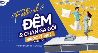 Sắp diễn ra Festival Đệm & Chăn Ga Gối Quốc tế 2019