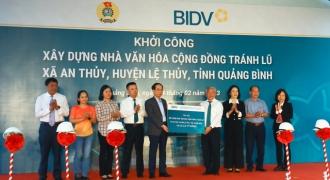BIDV xây dựng chuỗi nhà cộng đồng tránh lũ giúp nhân dân miền Trung
