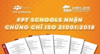 Hệ thống Trường Phổ thông FPT nhận chứng chỉ ISO quốc tế