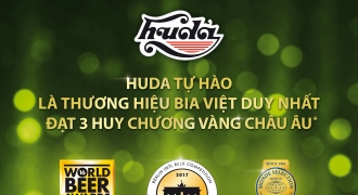 Huda- Thương hiệu bia Việt đầu tiên đạt 3 Huy chương vàng Châu Âu