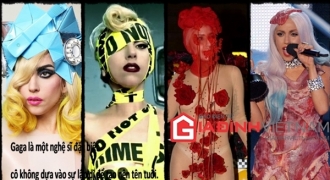 Những bộ đầm kỳ dị đến khó tin của Lady Gaga khi ở đỉnh cao sự nghiệp