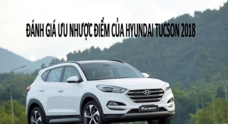 Đánh giá ưu nhược điểm của Hyundai Tucson 2018