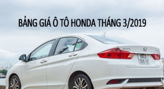 Giá bán Honda City, Honda Civic, Honda CR-V cập nhật mới nhất tháng 3/2019