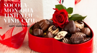 Socola - Món quà tình yêu vĩnh cửu cho ngày Valentine