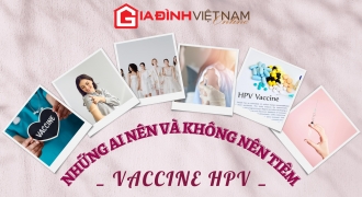 Những ai nên và không nên tiêm vaccine HPV?