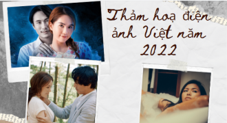 6 bộ phim thảm hoạ cả về doanh thu và nội dung của điện ảnh Việt 2022