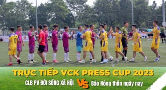 Tường thuật VCK Press Cup 2023: PV Đời sống xã hội - Báo Nông thôn ngày nay