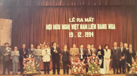 Hội Hữu nghị Việt - Nga: Từ Đại hội đến Đại hội
