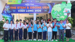 Hội thi “THE STEM & DRONE UEH - VINH LONG 2026” - Khơi dậy đam mê công nghệ, kiến tạo nguồn nhân lực số