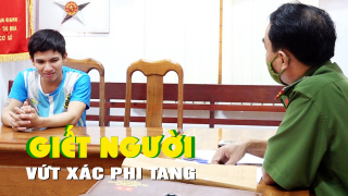 Sát hại con riêng 7 tháng tuổi của vợ hờ rồi đem chôn xác phi tang