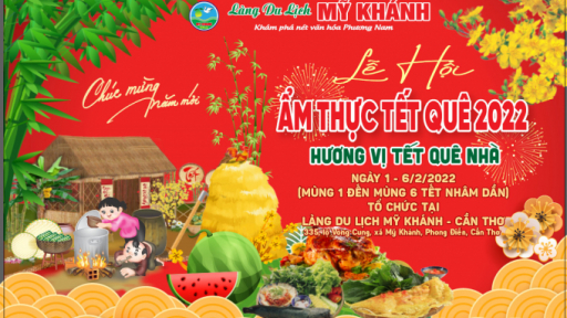 Cần Thơ: Tổ chức Lễ hội ẩm thực Tết quê tại Làng Du lịch Mỹ Khánh từ mùng 1 đến mùng 6 Tết 2022