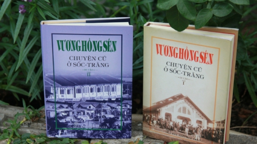 Xuất bản “Chuyện cũ ở Sốc–Trăng” của học giả Vương Hồng Sển