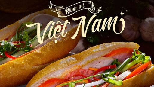 Bánh mì Việt Nam lọt Top món ăn đường phố ngon nhất thế giới