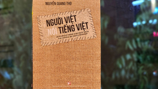 “Người Việt nói tiếng Việt” của nhà báo Nguyễn Quang Thọ
