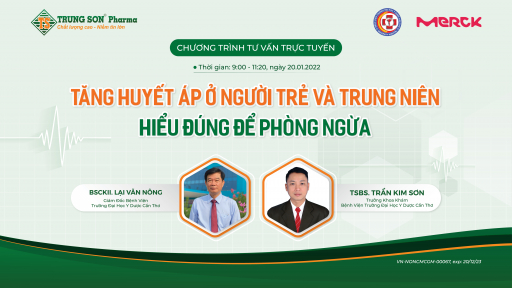 Trung Sơn Pharma: tư vấn trực tuyến “Tăng huyết áp ở người trẻ & trung niên – Hiểu đúng để phòng ngừa”
