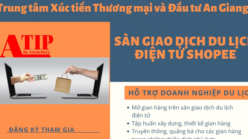 An Giang quảng bá, xúc tiến sản phẩm, dịch vụ du lịch tỉnh trên sàn giao dịch du lịch điện tử Shopee