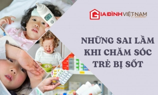 4 sai lầm khi chăm trẻ sốt làm con lâu khỏi bệnh lại tốn kém