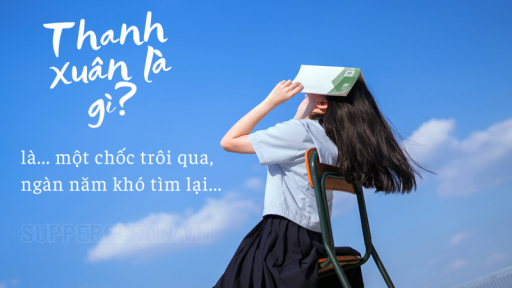 Những trích dẫn hay về thanh xuân ngọt ngào của chúng ta