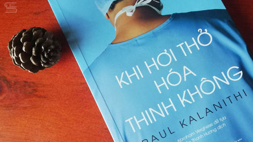Tự truyện đẫm nước mắt “Khi hơi thở hóa thinh không” - Paul Sudhir Arul Kalanithi