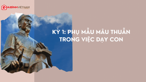 Giai thoại ly kỳ về Trạng Trình Nguyễn Bỉnh Khiêm (Kỳ 1): Phụ mẫu mâu thuẫn vì dạy con