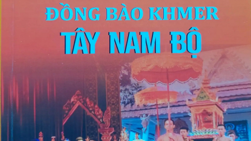 Nét đẹp văn hóa đồng bào Khmer Tây Nam Bộ qua những trang sách