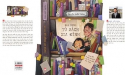 Xây dựng tủ sách gia đình – Cùng đọc để sống hạnh phúc và kiến tạo xã hội văn minh