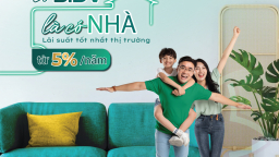 Vay mua nhà lãi suất từ 5%/năm tại BIDV