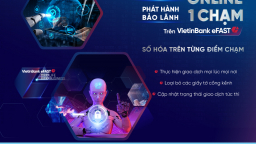 VietinBank triển khai giải ngân và phát hành bảo lãnh online 'một chạm' trên VietinBank eFAST