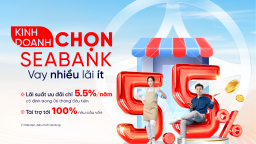 SeABank dành 5.000 tỷ đồng cho vay khách hàng cá nhân bổ sung vốn kinh doanh 