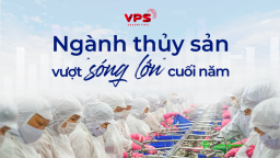 Ngành thủy sản 'vượt' sóng lớn cuối năm