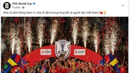 FIFA chúc mừng tuyển Việt Nam vô địch ASEAN Cup 2024