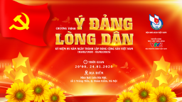 'Ý Đảng lòng dân' - Mừng 95 năm ngày thành lập Đảng Cộng sản Việt Nam và đón Xuân Ất Tỵ