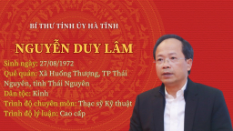 Chân dung tân Bí thư Tỉnh ủy Hà Tĩnh Nguyễn Duy Lâm