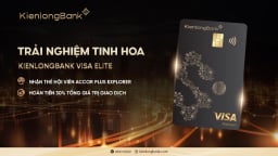 'Trải nghiệm tinh hoa' cùng Thẻ KienlongBank Visa Elite