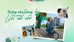 Cùng FE CREDIT 'Dựng xây tương lai từ những ước mơ nhỏ' mùa tựu trường 2025