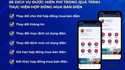 EVNHANOI - 06 dịch vụ được miễn phí trong quá trình thực hiện hợp đồng mua bán điện