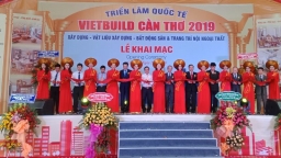 Khai mạc triển lãm quốc tế Vietbuild 2019 tại Cần Thơ