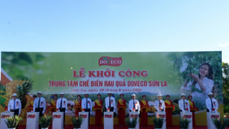 Khởi công Trung tâm chế biến rau quả Doveco Sơn La