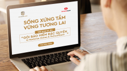 'Bảo hiểm đặc quyền' - Độc đáo hình thức tri ân khách hàng trong ‘bình thường mới’