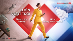 Luôn vượt trội - Thành quả hôm nay là khởi đầu cho hành trình vượt trội xa hơn