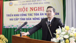 Kỷ luật cảnh cáo Chánh án Toà án nhân dân tỉnh Đắk Nông