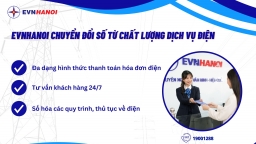 EVNHANOI chuyển đổi số từ chất lượng dịch vụ điện