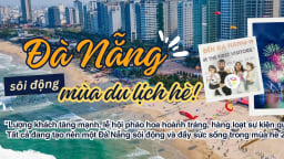 [Emagazine] Đà Nẵng sôi động mùa du lịch hè