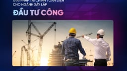 VietinBank ra mắt giải pháp tài chính toàn diện cho nhà thầu xây lắp đầu tư công
