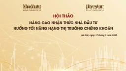 Tạp chí Nhà đầu tư tổ chức Hội thảo ‘Nâng cao nhận thức nhà đầu tư hướng tới nâng hạng thị trường chứng khoán’